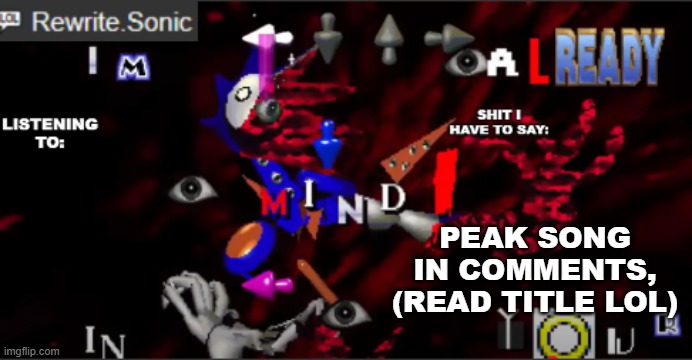 rewrite kyokai annoucement temp | PEAK SONG IN COMMENTS, (READ TITLE LOL) | image tagged in rewrite kyokai annoucement temp | made w/ Imgflip meme maker