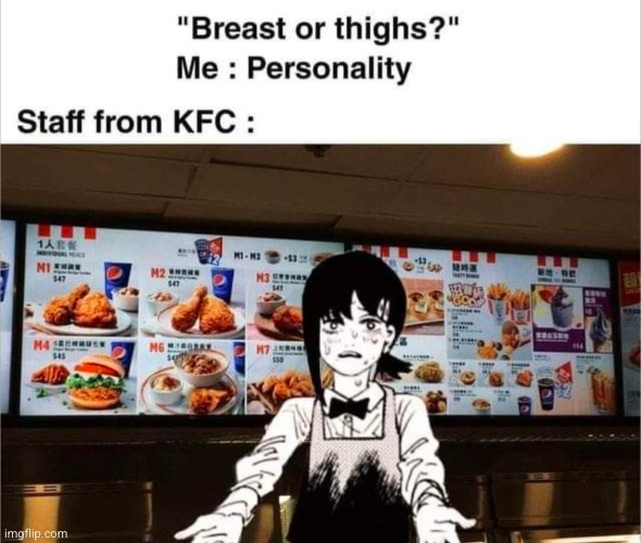 personality taste better | image tagged in breasts,thighs,personality,chainsaw man,reze,kfc | made w/ Imgflip meme maker