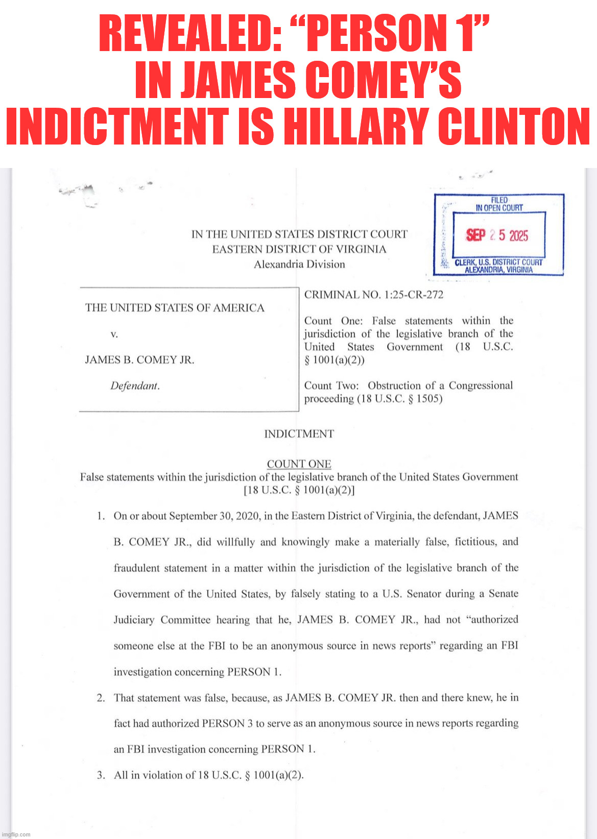 Person 1 is Hillary Clinton | REVEALED: “PERSON 1” 
IN JAMES COMEY’S INDICTMENT IS HILLARY CLINTON | image tagged in comey,indictment | made w/ Imgflip meme maker
