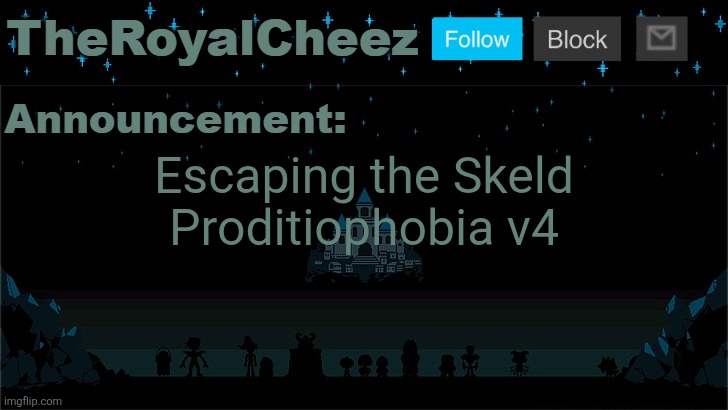 Great song worth listening to | Escaping the Skeld
Proditiophobia v4 | image tagged in cheez's undertale template | made w/ Imgflip meme maker