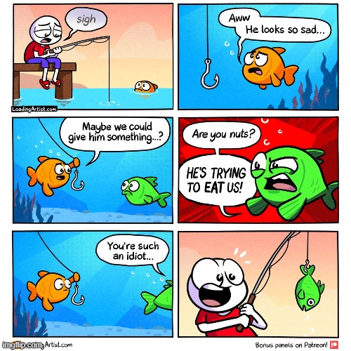 image tagged in fishing,sad,fish,eat,help,oof | made w/ Imgflip meme maker