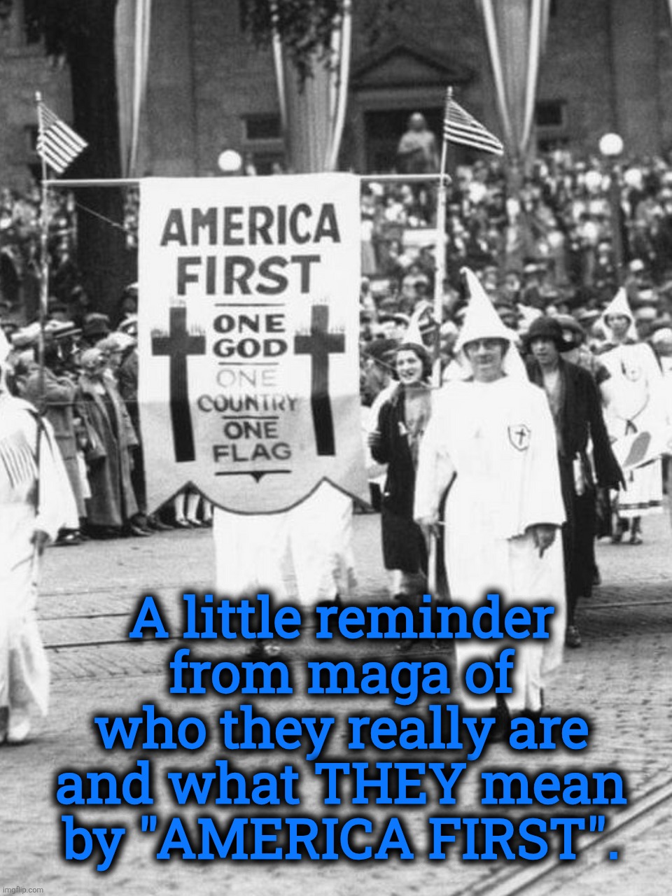 maga = racist | A little reminder from maga of who they really are and what THEY mean by "AMERICA FIRST". | image tagged in jefthehobo,maga must go,fdt,maga gfy,scump for prison,hang trump and his cult | made w/ Imgflip meme maker