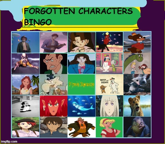 forgotten characters bingo | image tagged in forgotten to time,forgotten characters bingo,bingo,media,i think i forgot something,cartoons | made w/ Imgflip meme maker