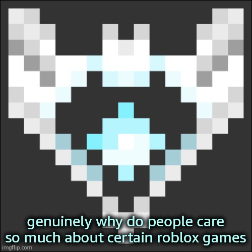 Cheze Icon Temp | genuinely why do people care so much about certain roblox games | image tagged in cheze icon temp | made w/ Imgflip meme maker