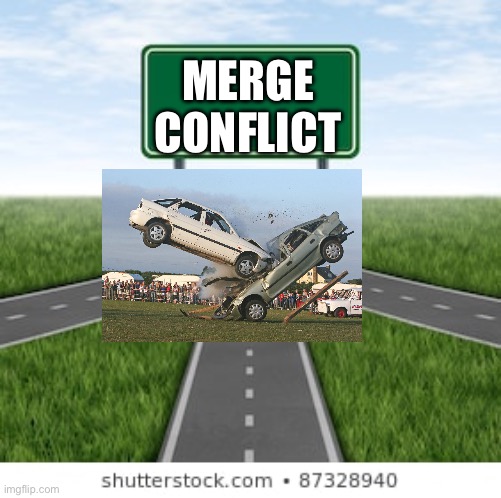 Merging road | MERGE CONFLICT | image tagged in merging road | made w/ Imgflip meme maker