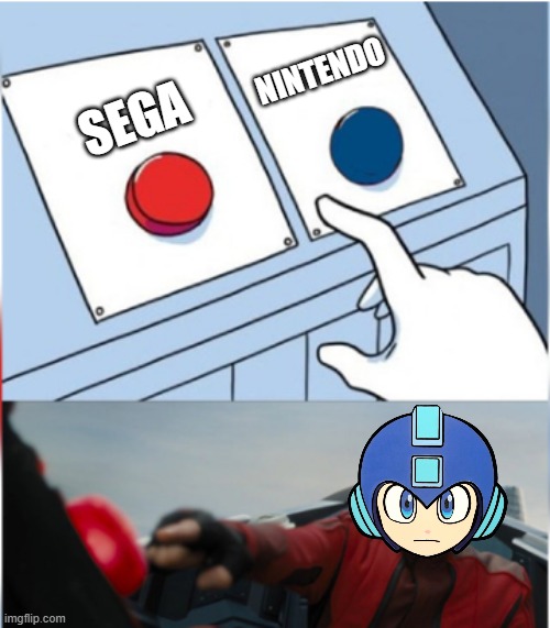 Capcom X Sega? | NINTENDO; SEGA | image tagged in robotnik pressing red button,sega,nintendo,megaman,capcom | made w/ Imgflip meme maker