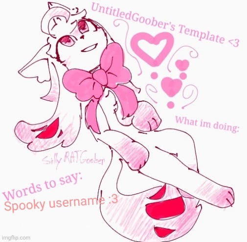 UntitledGoober's announcement temp | Spooky username :3 | image tagged in untitledgoober's announcement temp | made w/ Imgflip meme maker