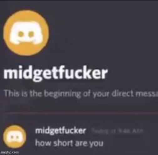 image tagged in midgetfucker | made w/ Imgflip meme maker