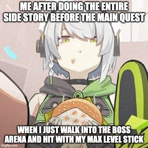 gamer goals | ME AFTER DOING THE ENTIRE SIDE STORY BEFORE THE MAIN QUEST; WHEN I JUST WALK INTO THE BOSS ARENA AND HIT WITH MY MAX LEVEL STICK | image tagged in anby | made w/ Imgflip meme maker
