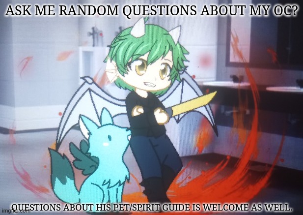 Here We Are | ASK ME RANDOM QUESTIONS ABOUT MY OC? QUESTIONS ABOUT HIS PET/SPIRIT GUIDE IS WELCOME AS WELL. | image tagged in sars arje,lets go,boredom,here we go,ask me stuff | made w/ Imgflip meme maker