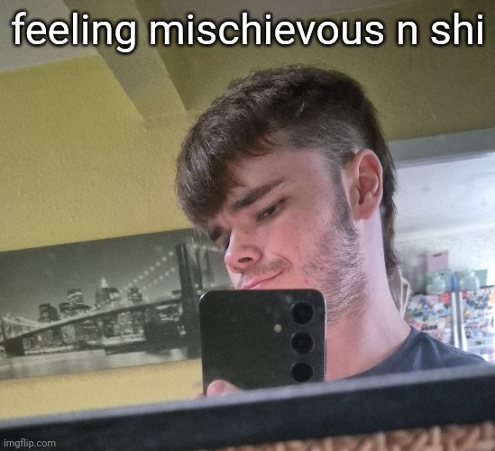 feeling mischievous n shi | made w/ Imgflip meme maker