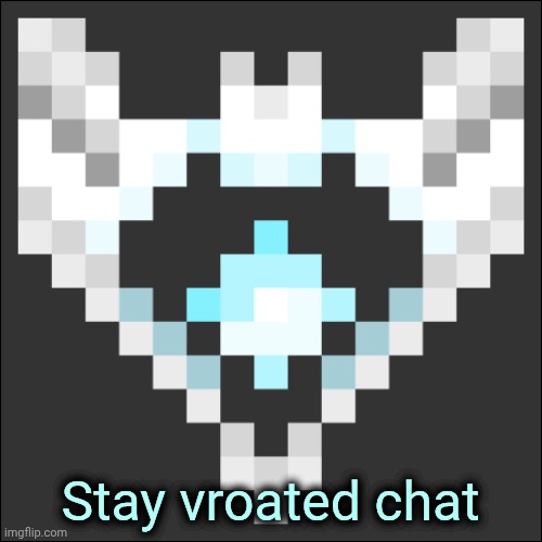 Cheze Icon Temp | Stay vroated chat | image tagged in cheze icon temp | made w/ Imgflip meme maker