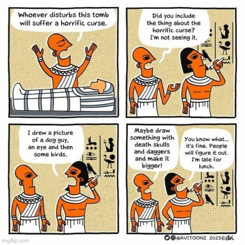 image tagged in comics,avitoonz,ancient egypt,hieroglyphics,warning | made w/ Imgflip meme maker