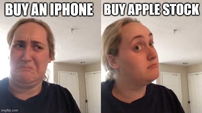 Stonks!!!! | BUY APPLE STOCK; BUY AN IPHONE | image tagged in good bad,iphone,apple inc,apple | made w/ Imgflip meme maker