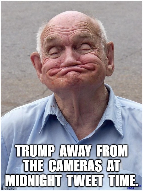 Midnight Messaging | TRUMP  AWAY  FROM  THE  CAMERAS  AT  MIDNIGHT  TWEET  TIME. | image tagged in donald trump the clown | made w/ Imgflip meme maker