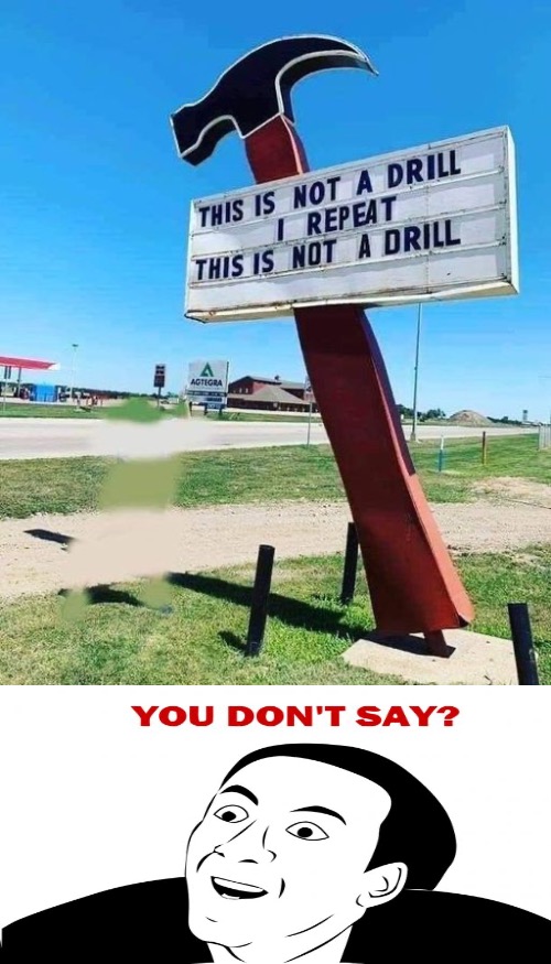 You Don't Say | image tagged in you dont say,sarcasm,obviously,funny signs,duhhh dumbass,hilarious memes | made w/ Imgflip meme maker