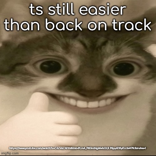 yes its a sequel to the impossible sron1 madness | ts still easier than back on track; https://www.youtube.com/watch?v=C4cVaLXkYnI&list=PLmA_PKGkzNgWwbQUL9Rpy6DByEccM47fc&index=1 | image tagged in bombastic side eye cat v3 | made w/ Imgflip meme maker
