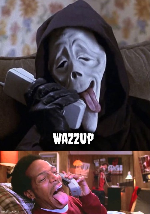 Wazzup | image tagged in ghostface wazzup,wazzup | made w/ Imgflip meme maker