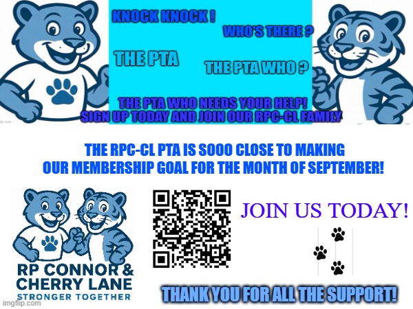 pta | THE RPC-CL PTA IS SOOO CLOSE TO MAKING OUR MEMBERSHIP GOAL FOR THE MONTH OF SEPTEMBER! JOIN US TODAY! THANK YOU FOR ALL THE SUPPORT! | made w/ Imgflip meme maker