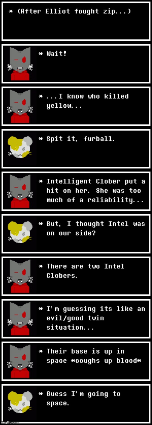 Elliot isn't his normal self... HMMMMM, VERY INTERESTING | image tagged in clober,cloberpocalypse | made w/ Imgflip meme maker
