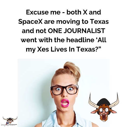 Exes in Texas | image tagged in texas,ex | made w/ Imgflip meme maker