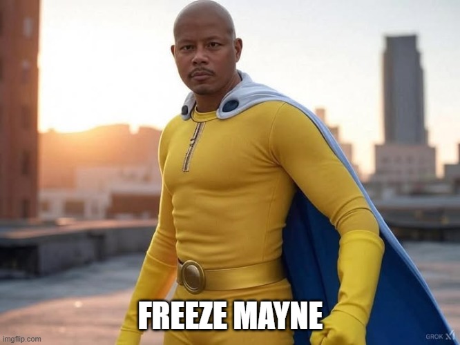 FREEZE MAYNE | FREEZE MAYNE | image tagged in howard,superheroes,funny memes,funny,too funny | made w/ Imgflip meme maker