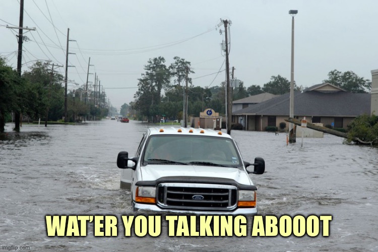 Hurricane | WAT’ER YOU TALKING ABOOOT | image tagged in hurricane | made w/ Imgflip meme maker