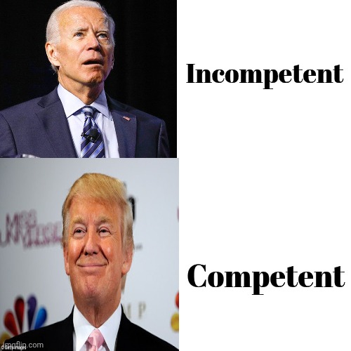 Drake Hotline Bling Meme | Incompetent Competent | image tagged in memes,drake hotline bling | made w/ Imgflip meme maker