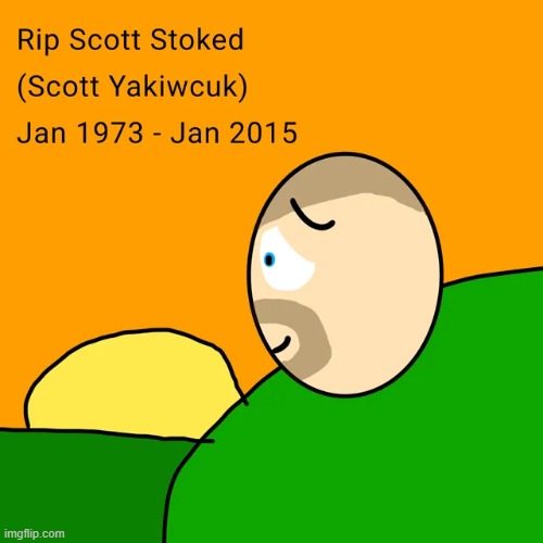 rest in peace Scott Yakiwchuk (credit: u/DryConversation4413) | image tagged in element animation | made w/ Imgflip meme maker