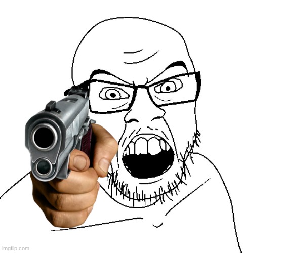 Angry Soyboy | image tagged in angry soyboy | made w/ Imgflip meme maker
