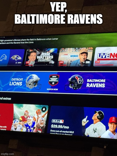 Wrong Helmet | YEP, BALTIMORE RAVENS | image tagged in you had one job | made w/ Imgflip meme maker