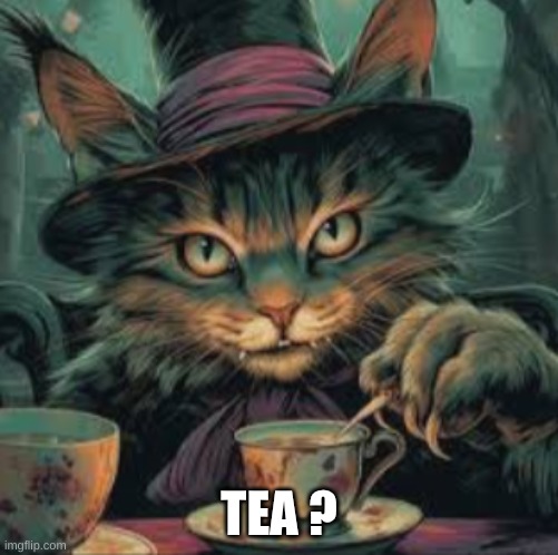 I wait in silence drink no wine  - but feed on flesh as a part of time | TEA ? | made w/ Imgflip meme maker