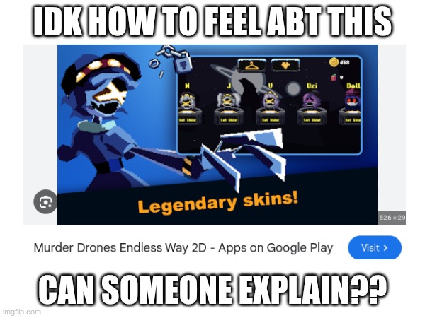 IDK HOW TO FEEL ABT THIS; CAN SOMEONE EXPLAIN?? | made w/ Imgflip meme maker