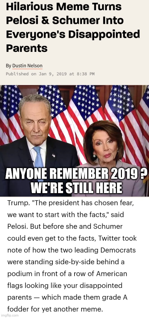 ANYONE REMEMBER 2019 ?
WE'RE STILL HERE | made w/ Imgflip meme maker