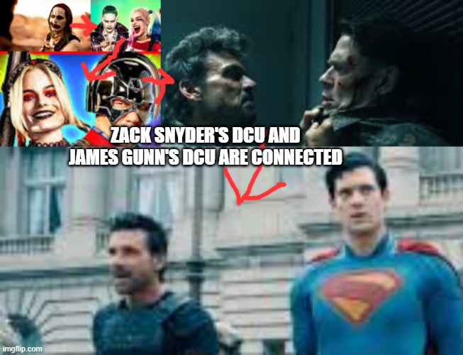 James Gunn and Zack Snyder's DCU Universes are connected | ZACK SNYDER'S DCU AND JAMES GUNN'S DCU ARE CONNECTED | image tagged in james gunn,zack snyder,dceu,suicide squad,superman,justice league | made w/ Imgflip meme maker