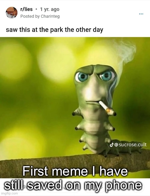 Super funny ikr | First meme I have still saved on my phone | made w/ Imgflip meme maker