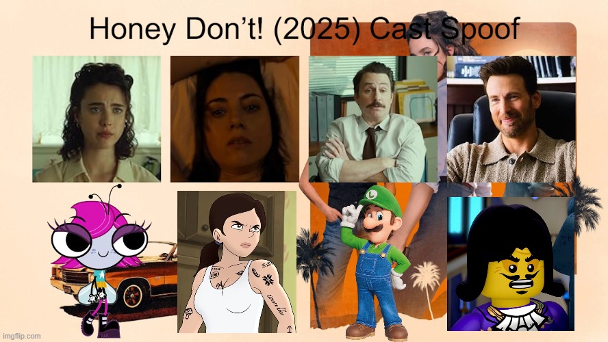 Credit to Waldness Topic International for this used | image tagged in meme,memes,spoof cast,honey don't,characters,roles | made w/ Imgflip meme maker