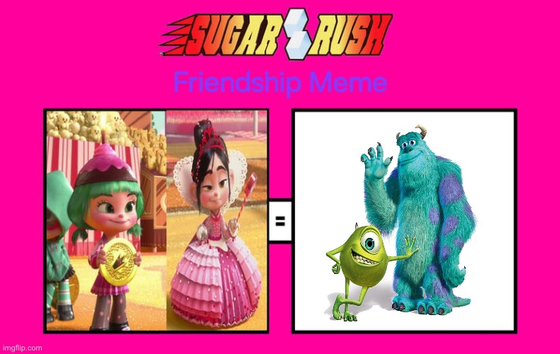 Vanellope and Candlehead as Sulley and Mike | image tagged in vanellope von schweetz,candlehead,wreck it ralph,sugar rush,friendship,memes | made w/ Imgflip meme maker