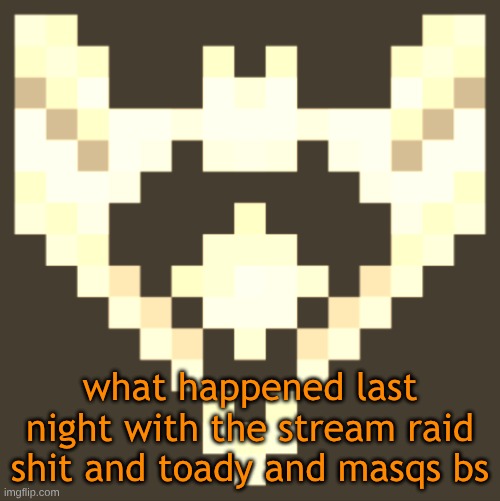 Cheze Icon Halloween Version | what happened last night with the stream raid shit and toady and masqs bs | image tagged in cheze icon halloween version | made w/ Imgflip meme maker