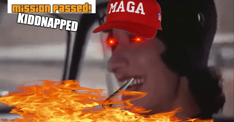 Kiddnapped | KIDDNAPPED | image tagged in anna mazzamauro | made w/ Imgflip meme maker
