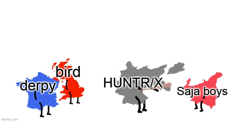 K-Pop lore hunters | bird; HUNTR/X; derpy; Saja boys | image tagged in i wanna beat you up oversimplified,kpop demon hunters,memes | made w/ Imgflip meme maker