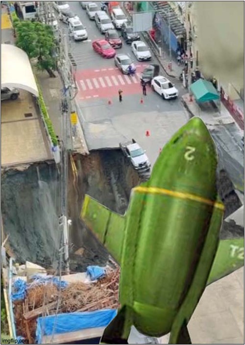 Massive Sinkhole - Who Else Are You Going To Call ? | image tagged in sinkhole,thunderbirds | made w/ Imgflip meme maker