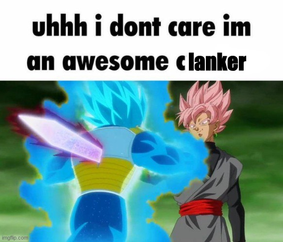 -modbot (2024?-2025) | lanker | image tagged in uhh idc im an awesome cracker | made w/ Imgflip meme maker