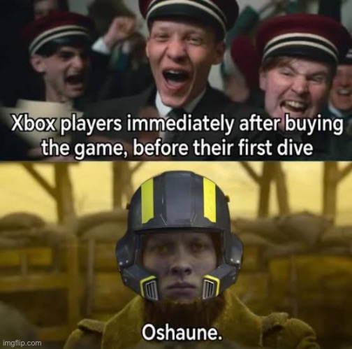 Oshaune was a fucking nightmare. | made w/ Imgflip meme maker