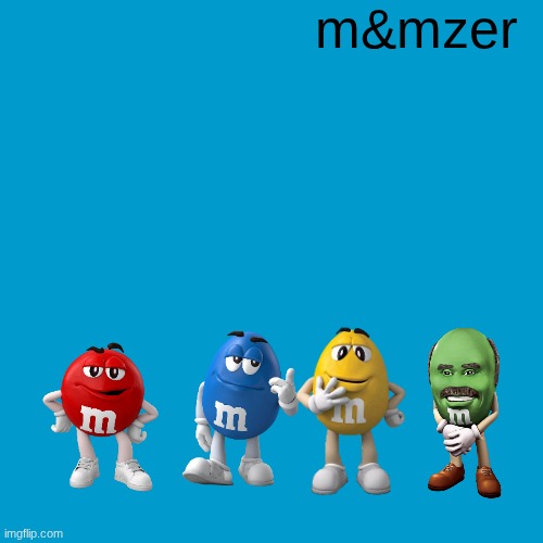Blank Weezer blue album edit | m&mzer | image tagged in blank weezer blue album edit | made w/ Imgflip meme maker
