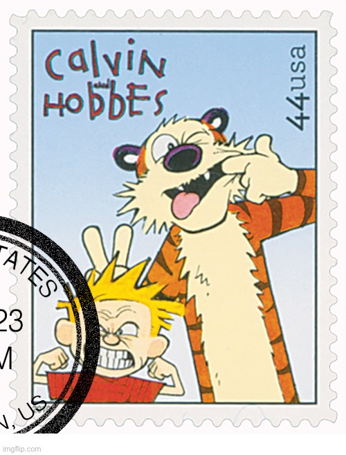 The Calvin & Hobbes U.S. commemorative postage stamp from 2010… | image tagged in calvin and hobbes,comics,postage stamp,commemorative,2010 | made w/ Imgflip meme maker