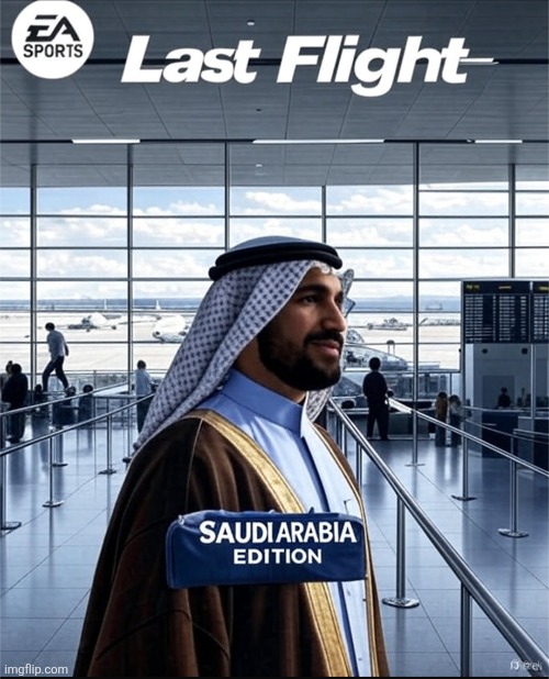 EA Sports | image tagged in saudi arabia | made w/ Imgflip meme maker