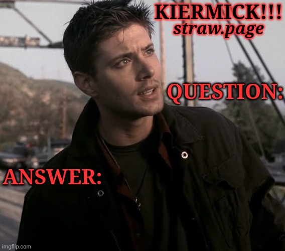 High Quality Kiermick Strawpage Blank Meme Template
