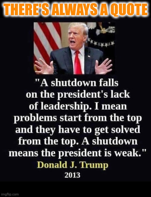 Shut It Down | THERE'S ALWAYS A QUOTE | image tagged in shutdown | made w/ Imgflip meme maker