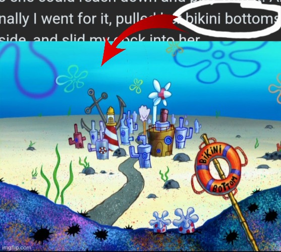 Holy crap!! | image tagged in bikini bottom | made w/ Imgflip meme maker